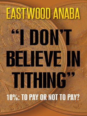 cover image of I Don't Believe In Tithing